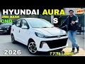 Lagu Hyundai Aura S CNG 2026 Model Detailed Review ✅ Aura Base Model CNG Price \u0026 Features 🔥