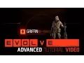 Evolve Griffin Advanced Tutorial