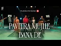 Download Lagu Pavitra Mujhe Bana De Prabhu | पवित्र मुझे बना दे प्रभु  | Hindi Christian Song | Filadelfia Music
