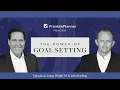 FranklinPlanner Podcast Episode 3 The Power of Goal Setting