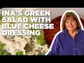 Ina Garten s Green Salad with Blue Cheese Dressing Barefoot Contessa Food Network