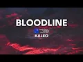 Kaleo - Karaoke - bloodline