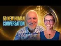 A 5D conversation with the 5D New Human about the 5D