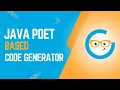 Automate Java Code with Annotations and JavaPoet A Complete Guide