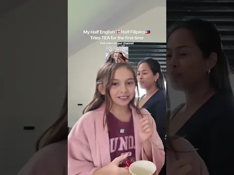My Half English 🏴 daughter tries TEA for the first time