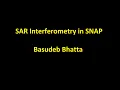Lagu SAR Image Processing - Day7 (Interferometric SAR Application in SNAP)