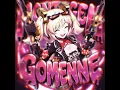 Montagem Gomenne (Super Slowed)