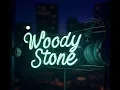 Woody Stone - I Can t