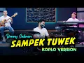 SAMPEK TUWEK - DENNY CAKNAN COVER KOPLO VERSION TERBARU 2022 by Koplo Ind