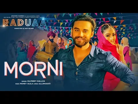 Download MP3 Morni: Dilpreet Dhillon | Raduaa | Nav Bajwa, Gurpreet Ghuggi, B N Sharma | Releasing 11 May