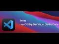 How to install visual studio code on mac m1 2021 VS code for mac big sure JavaScript Centric