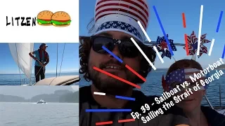 Sailing from Canada to the United States (Ep.38 Sailing w/ the Litzenbergers)