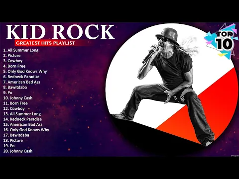 Kid Rock Greatest Hits Full Album 💚 Best Classic Country Songs Old Memories 💚 Bawitdaba