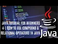 Java tutorial for beginners 4 How to Use Compound Relational Operators in Java