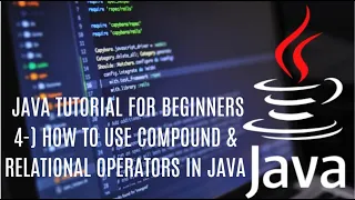 Java tutorial for beginners 4 How to Use Compound Relational Operators in Java