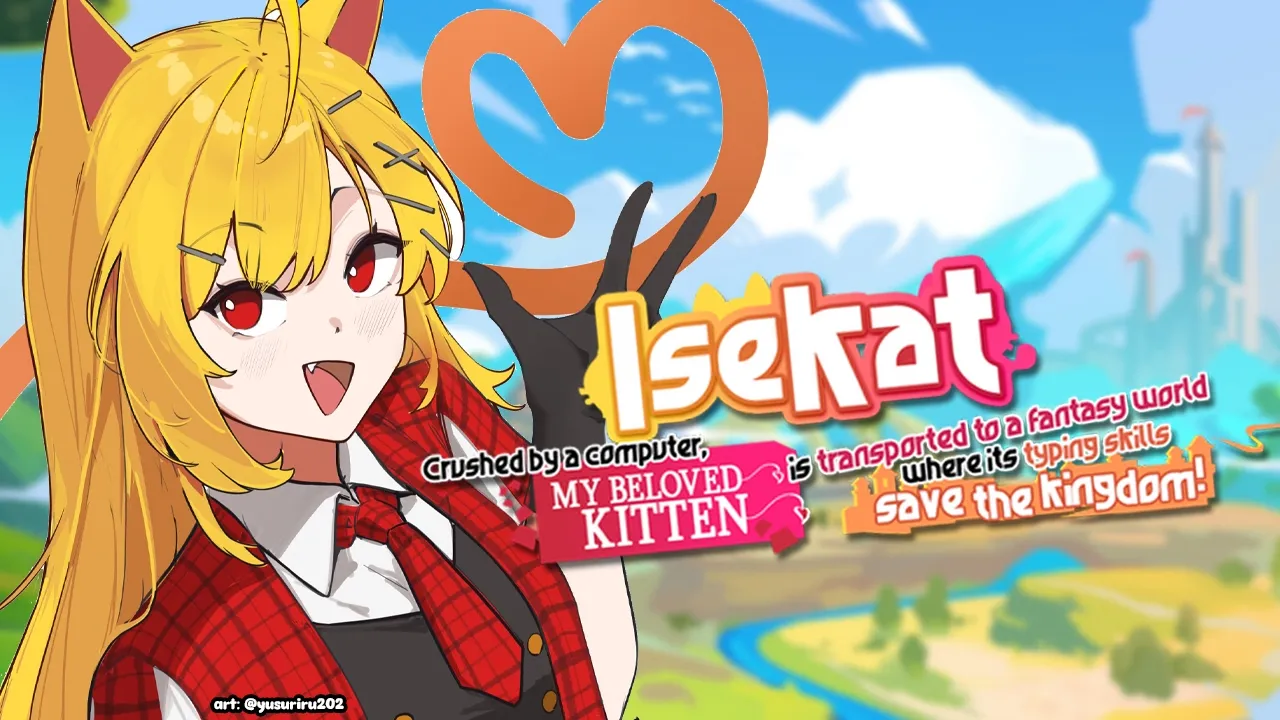 Isekat:CrushedbyaComputerMyBelovedKittenisTransportedtoaFantasyWorldwhereitsTypingSkillsSavetheKingd