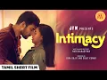 Lagu Intimacy | Tamil Romantic Short Film | ft. Adhithi Aravind, Aravind | JFW Originals | 4K
