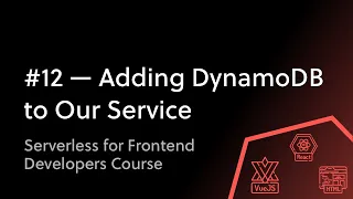 Adding a DynamoDB Table to Our Service