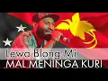 LEWA BLONG ME (LYRIC VIDEO) - MAL MENINGA KURI (PNG Music 2020)