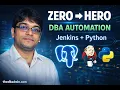 Modern DBAs Don t Do Manual Tasks - Jenkins Python Automation