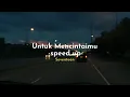 Download Lagu Untuk Mencintaimu - speed up by seventeen