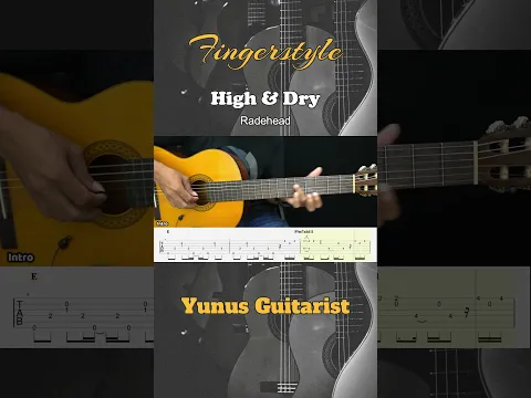 [INTRO] High & Dry - Radiohead - Fingerstyle Guitar Tutorial + TAB & Lyrics #fingerstyle
