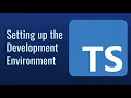 TypeScript Tutorial for Beginners 2 How to install Typescript