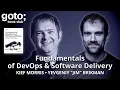 Fundamentals of DevOps Software Delivery Yevgeniy Jim Brikman Kief Morris GOTO 2025