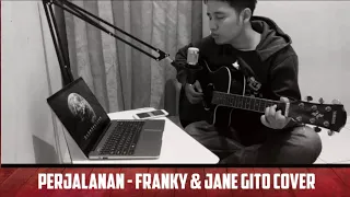 Download Perjalanan -  Franky \u0026 Jane Gito Cover MP3