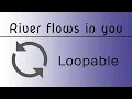 Download Lagu River flows in You - Ringtone - Loopable - 30 second