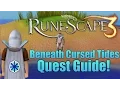 Runescape 3 Beneath Cursed Tides Quest Guide