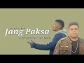 Download Lagu JANG PAKSA - Glenn Sebastian Ft. Wizz Baker (Lirik)