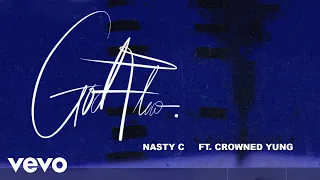nasty c god flow audio ft crownedyung
