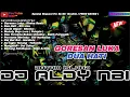 Lagu GORESAN LUKA X DUA HATI NEW REMIX 2025 - DJ ALDY NBI™ FUNKOT BATAM ISLAND (Req Mr Ibrahim)
