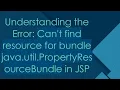 Understanding the Error Can t find resource for bundle java util PropertyResourceBundle in JSP