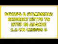 DevOps SysAdmins Redirect https to http in apache 2 2 on CentOS 6