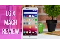 LG X Mach Review