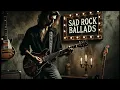 Download Lagu Sad Rock Ballads - Classic Style / Slow Rock Ballads / Emotional Rock Ballads