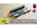 Raspberry Pi Setup WiFi Remote Desktop Access - Super Make Something Basics 01