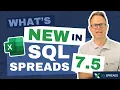 What s new in SQL Spreads 7 5