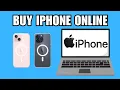 How To Buy iPhone From Apple Store Online