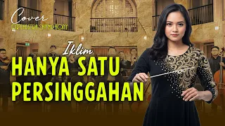 hanya satu persinggahan iklim orchestra shymphony 