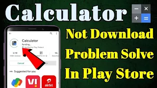 calculator app download problem play store not install calculator kaise kare