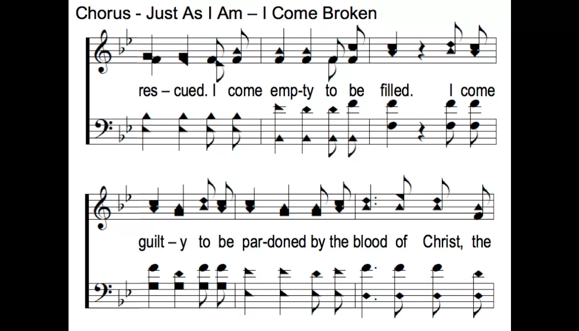 Just As I Am - I Come Broken Just As I Am - I Come Broken