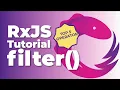 RxJS filter - How to Return an Observable the Way You WANT
