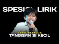 Download Lagu TANGISAN SI KECIL (DOA) - FAREL PRAYOGA || OFFICIAL LIRIK LAGU || SPESIAL LIRIK
