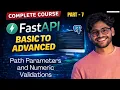 Path Parameters Numeric Validation in FastAPI Part 7 FastAPI Complete Course