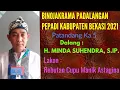 Download Lagu BINOJAKRAMA PEDALANGAN KAB. BEKASI 2021 || H. MINDA SUHENDRA, S.IP || Rebutan Cupu Manik Astagina ||