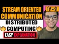 Stream Oriented Communication