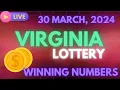 Virginia Day Lottery Results For - 30 March 2024